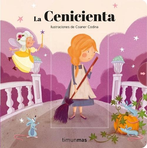 La Cenicienta "(Cuentos clásicos con mecanismos)". 