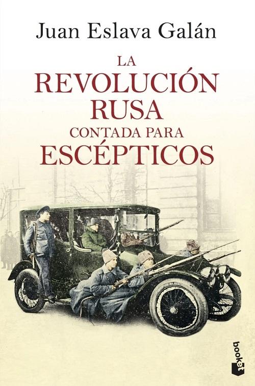 La Revolución rusa contada para escépticos. 