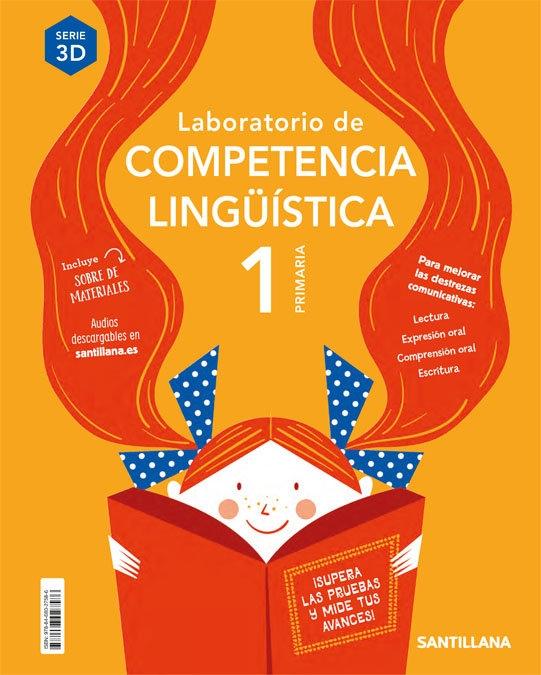 Laboratorio de competencia linguistica - 1 Primaria "(Serie 3D. Competencia lingüística)"