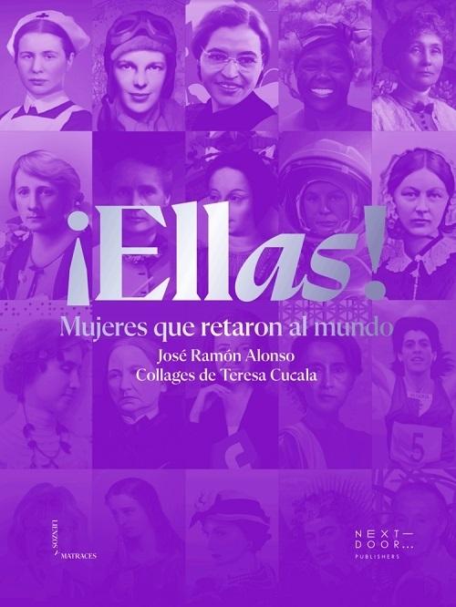 ¡Ellas! Mujeres que retrataron al mundo