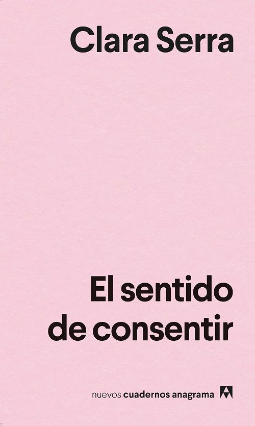 El sentido de consentir. 