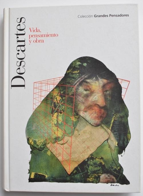 Descartes "Vida, pensamiento y obra".