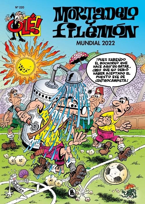 Mundial 2022 "(Olé! Mortadelo y Filemón - 220)". 