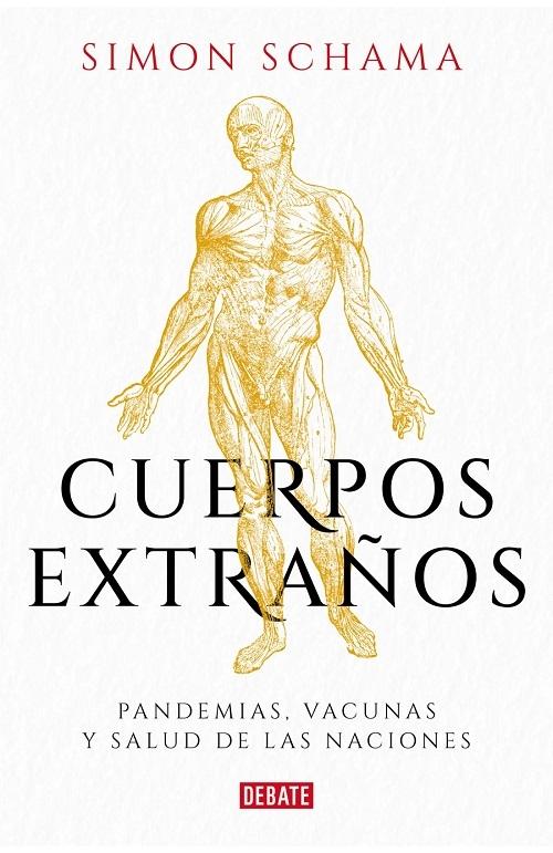 Cuerpos extraños "Pandemias, vacunas y salud de las naciones"