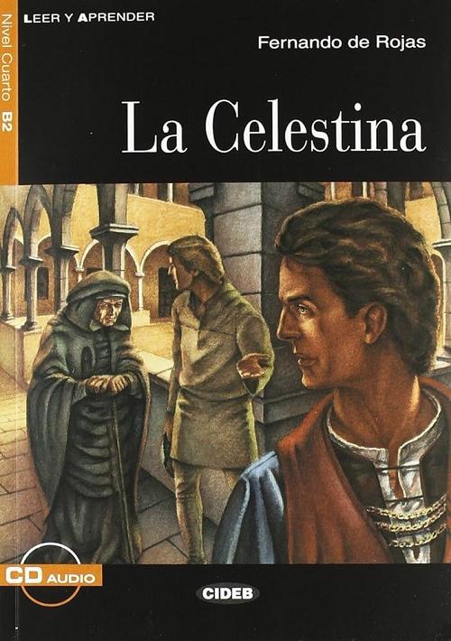 La Celestina (Nivel Cuarto B2) "(Libro + Audiolibro)". 