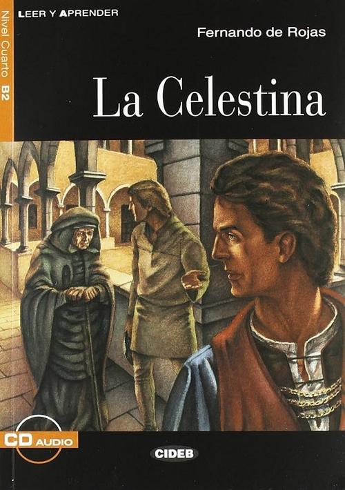 La Celestina (Nivel Cuarto B2) "(Libro + Audiolibro)".