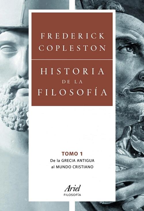 Historia de la filosofía - Volumen 1: De la Grecia Antigua al mundo cristiano