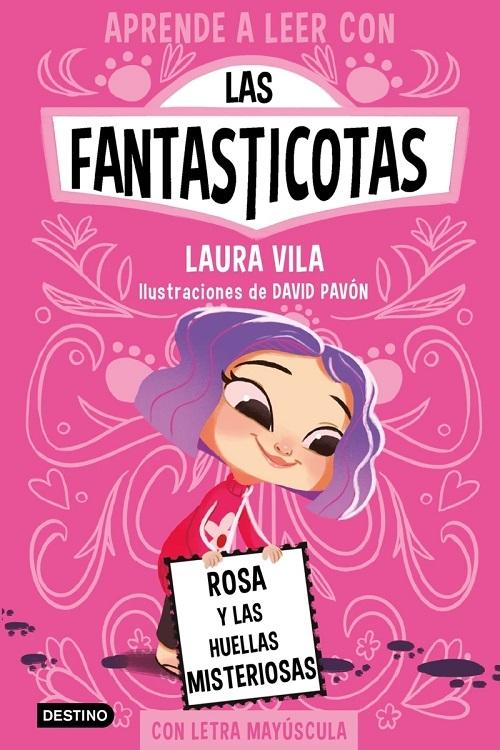 Rosa y las huellas misteriosas "(Aprende a leer con Las Fantasticotas - 7) (Con letra mayúscula)"