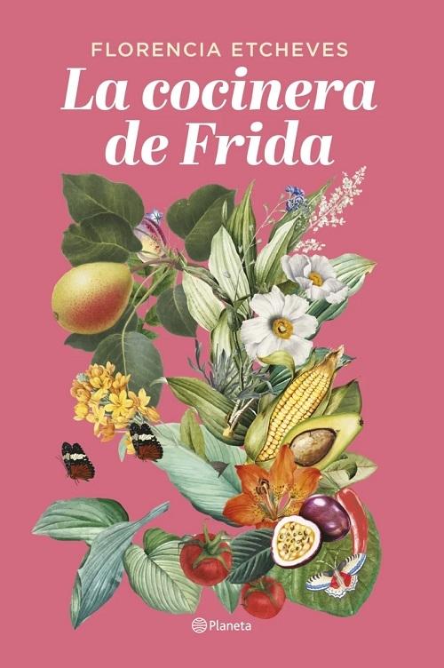 La cocinera de Frida. 