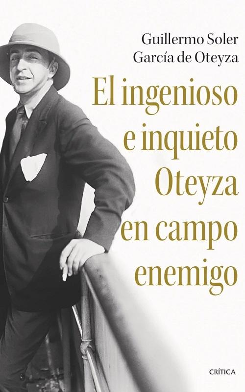 El ingenioso e inquieto Oteyza en campo enemigo. 