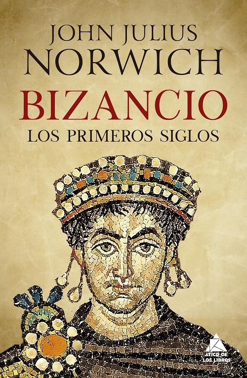 Bizancio "Los primeros siglos"