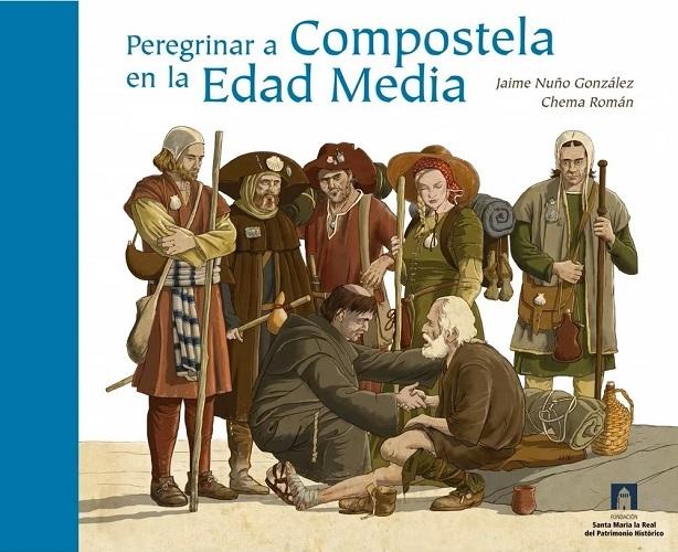 Peregrinar a Compostela en la Edad Media