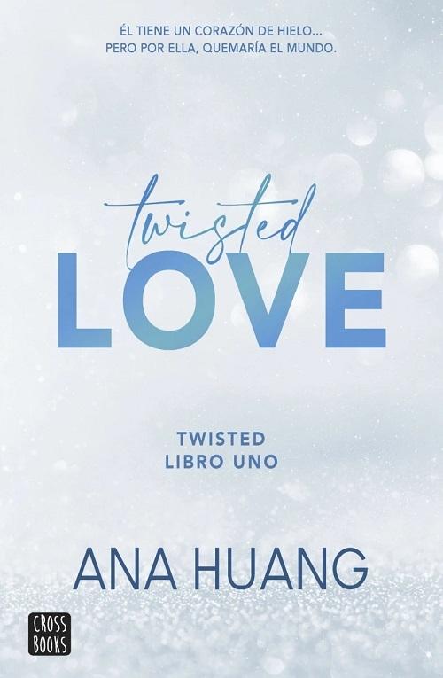 Twisted Love "(Twisted - Libro Uno)". 