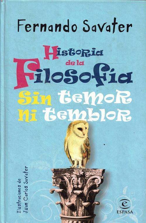 Historia de la Filosofía "Sin temor ni temblor"