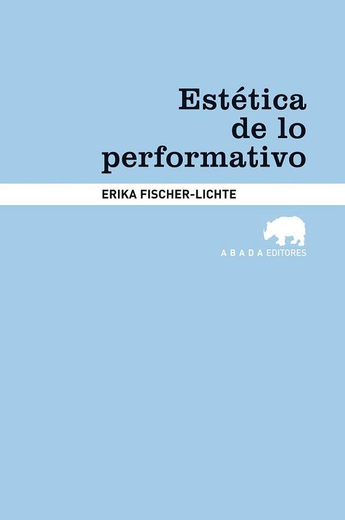 Estética de lo performativo. 