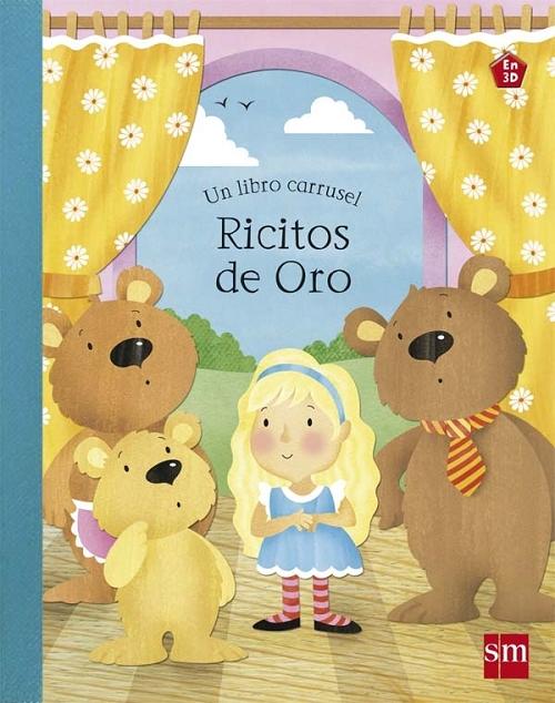 Ricitos de Oro "(Un libro carrusel)"