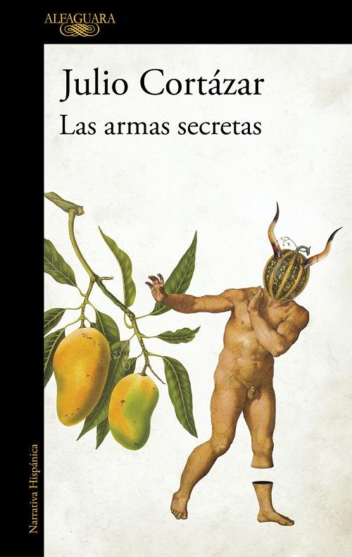 Las armas secretas "(Biblioteca Cortázar)". 