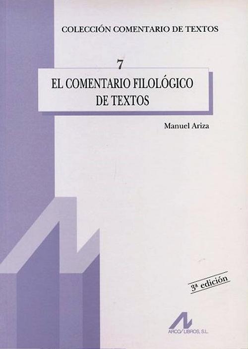 El comentario filológico de textos
