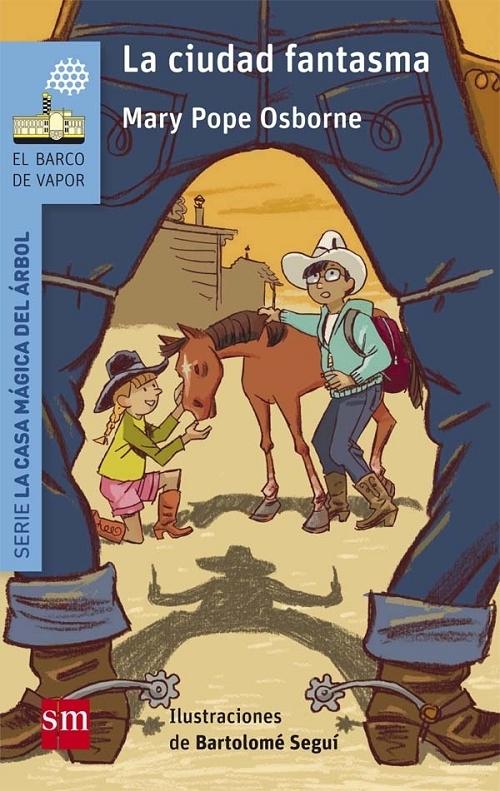 La ciudad fantasma "(Serie La casa mágica del árbol - 10)"