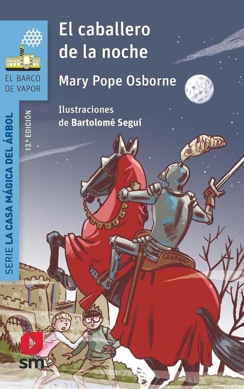 El caballero de la noche "(Serie La casa mágica del árbol - 2)"