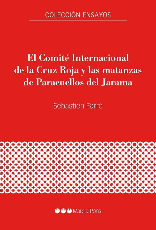El Comité Internacional de la Cruz Roja y las matanzas de Paracuellos del Jarama