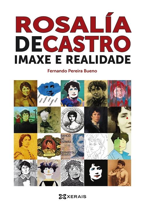 Rosalía de Castro "Imaxe e realidade". 