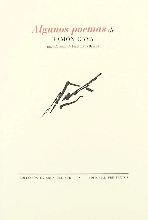 Algunos poemas "(Ramón Gaya)". 