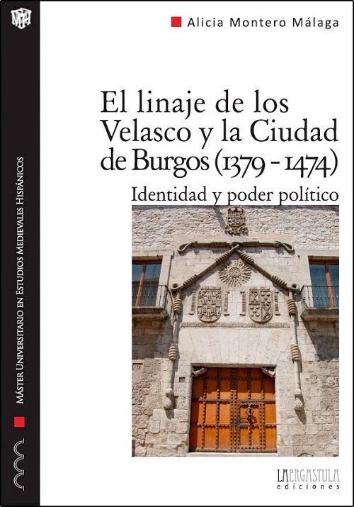 El linaje de los Velasco y la Ciudad de Burgos (1379-1474). 