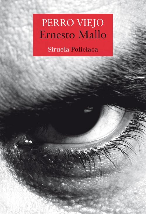 Perro viejo "(Comisario Lascano - 6)"