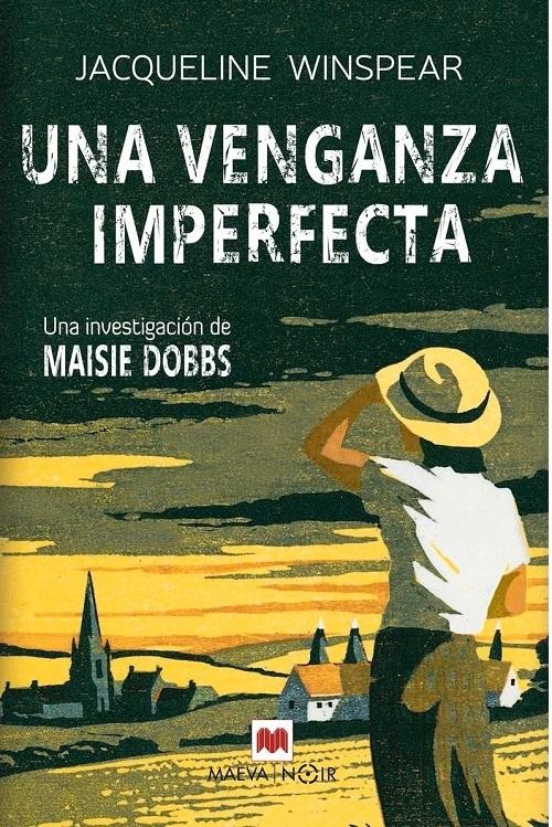 Una venganza imperfecta "(Una investigación de Maisie Dobbs - 5)". 