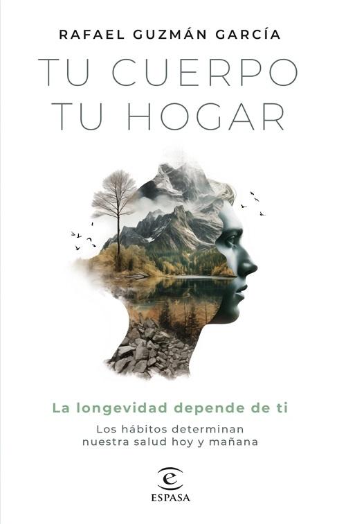 Tu cuerpo, tu hogar "La longevidad depende de ti. Los hábitos determinan nuestra salud hoy y mañana". 