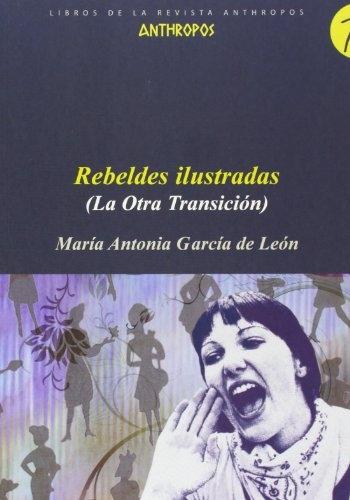 Rebeldes ilustradas "(La otra transición)". 