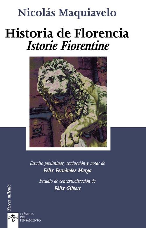 Historia de Florencia "Istorie Fiorentine". 
