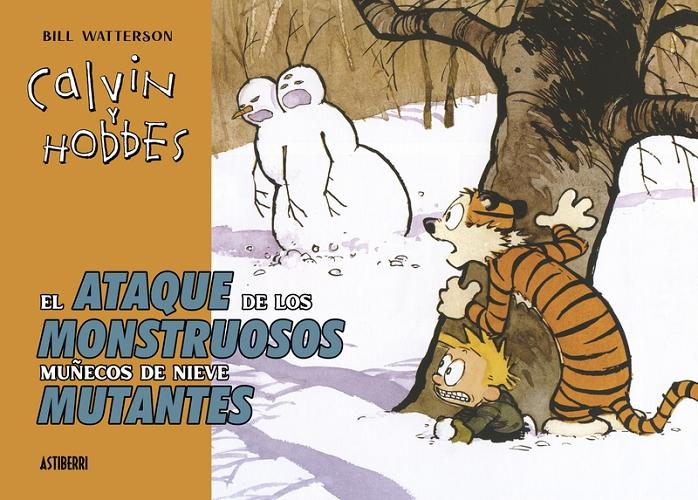 El ataque de los monstruosos muñecos de nieve mutantes "Calvin y Hobbes". 