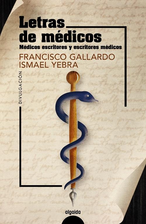 Letras de médicos "Médicos escritores y escritores médicos"