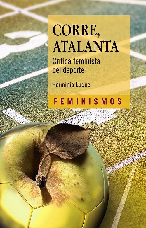 Corre, Atalanta "Crítica feminista del deporte"