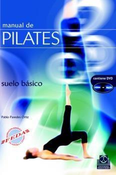 Manual de pilates "Suelo básico (Incluye DVD)"