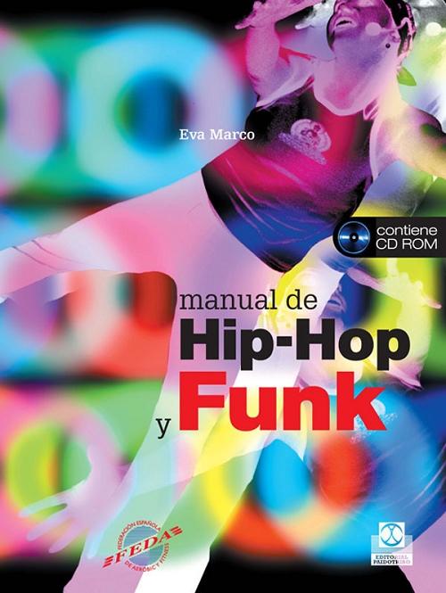 Manual de Hip Hop y Funk "(Incluye CD Rom)"
