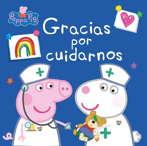 Gracias por cuidarnos "(Peppa Pig. Un cuento)". 