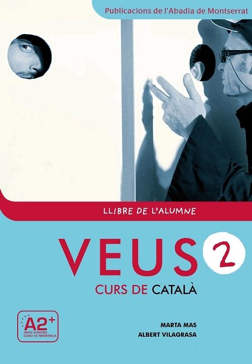 Veus 2. Curs de català. Llibre de l'Alumne