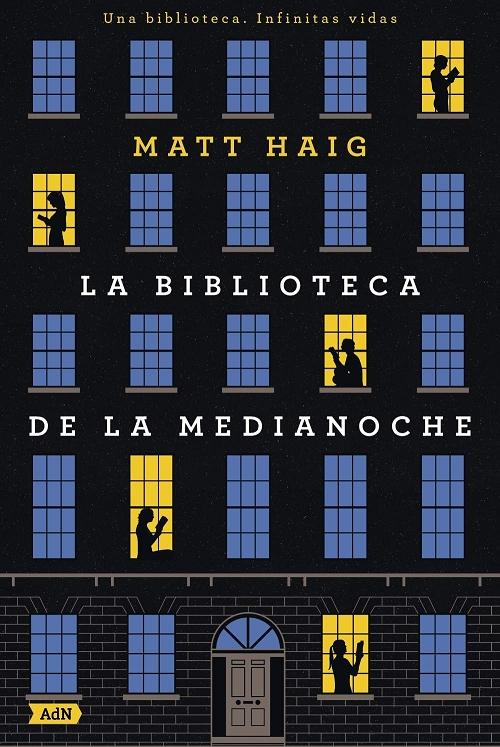 La Biblioteca de la Medianoche "Una biblioteca. Infinitas vidas". 