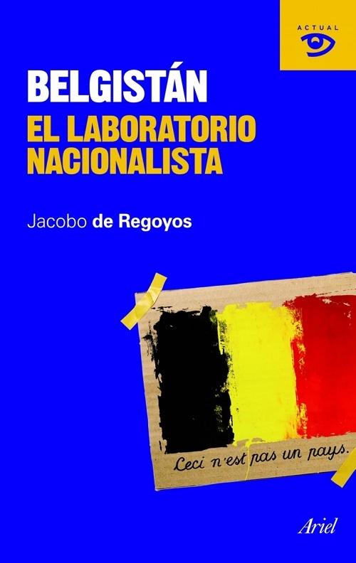 Belgistán "El laboratorio nacionalista". 