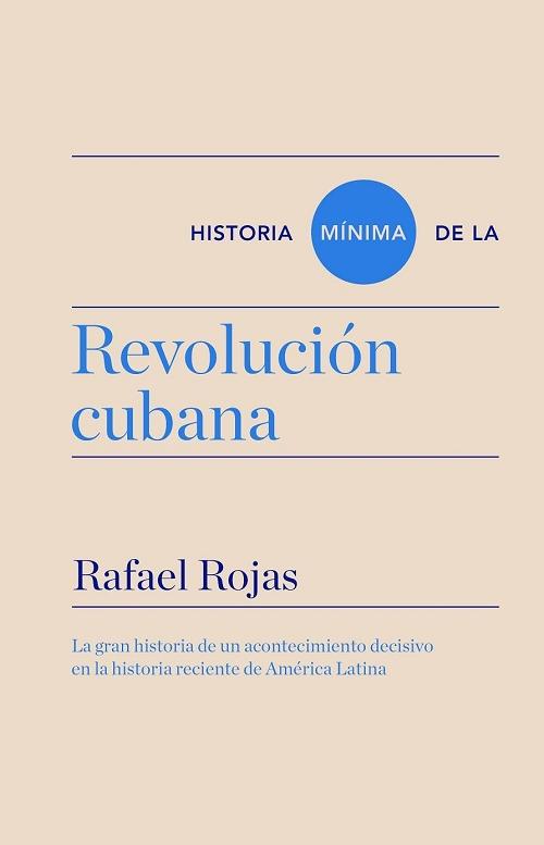 Historia mínima de la revolución cubana. 