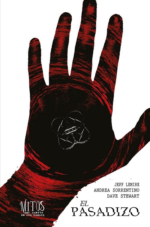 El pasadizo "(Mitos del huerto de los huesos - 1)"