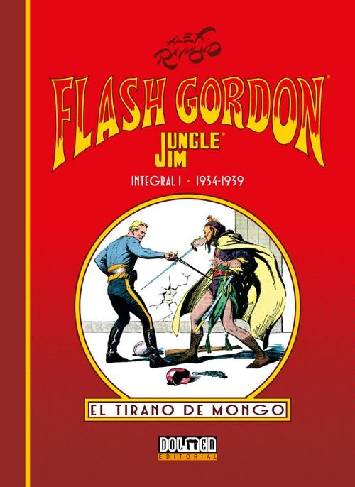 Flash Gordon & Jungle Jim "Integral - I (1934-1939): El tirano de Mongo". 