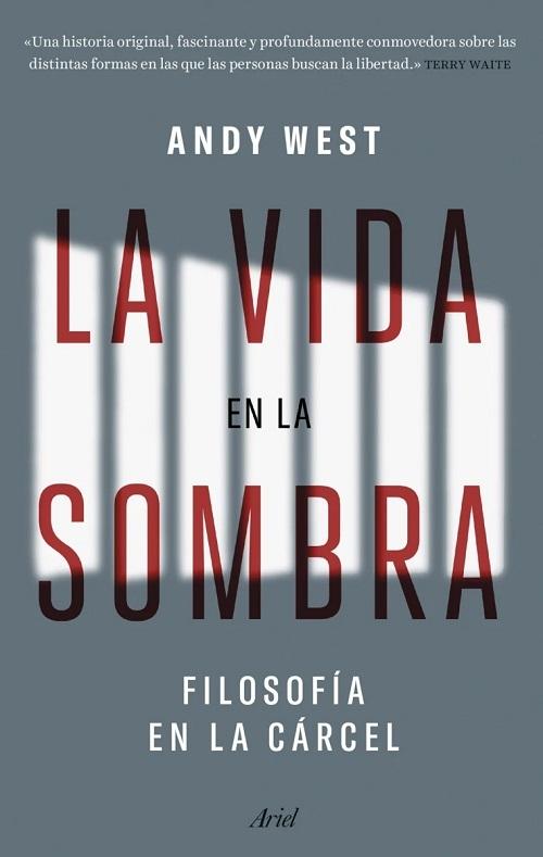 La vida en la sombra "Filosofía en la cárcel". 