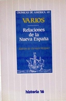 Relaciones de la Nueva España "Relación de Tezcoco / Relación de la genealogía / Origen de los mexicanos". 