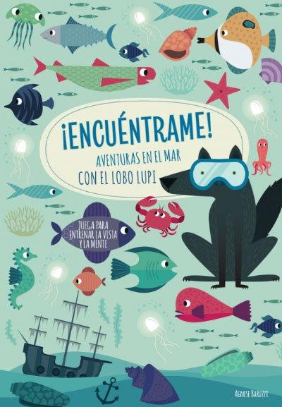 ¡Encuéntrame! Aventuras en el mar con el lobo Lupi