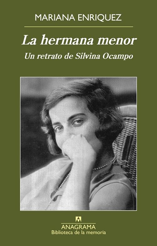 La hermana menor "Un retrato de Silvina Ocampo". 