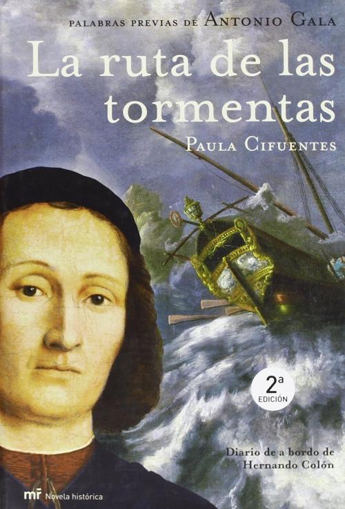 La ruta de las tormentas "Diario de a bordo de Hernando Colón"